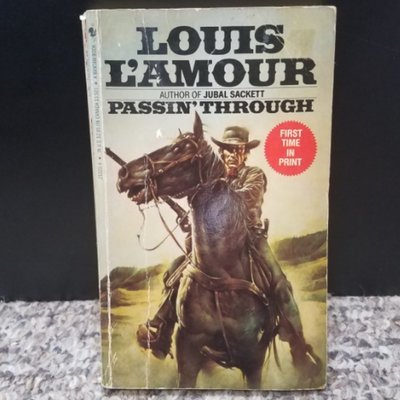 Passin&#39; Through by Louis L&#39;Amour