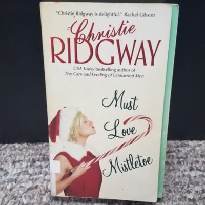 Must Love Mistletoe by Christie Ridgway