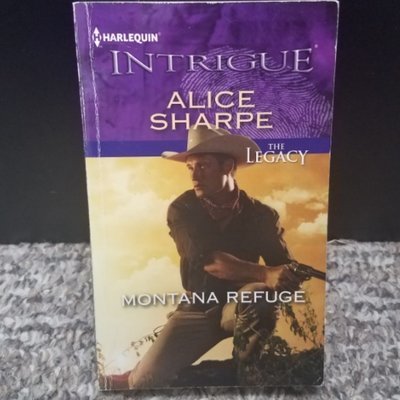 Montana Refuge: The Legacy by Alice Sharpe