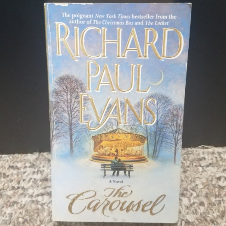 The Carousel by Richard Paul Evans