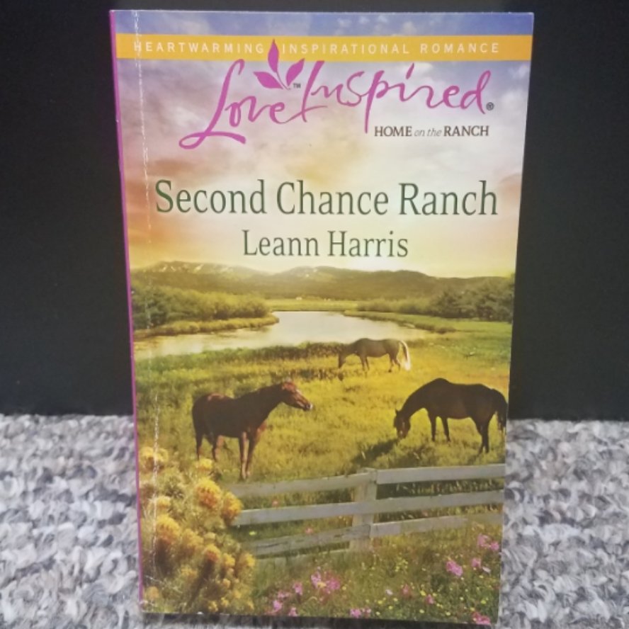 Second Chance Ranch by Leann Harris