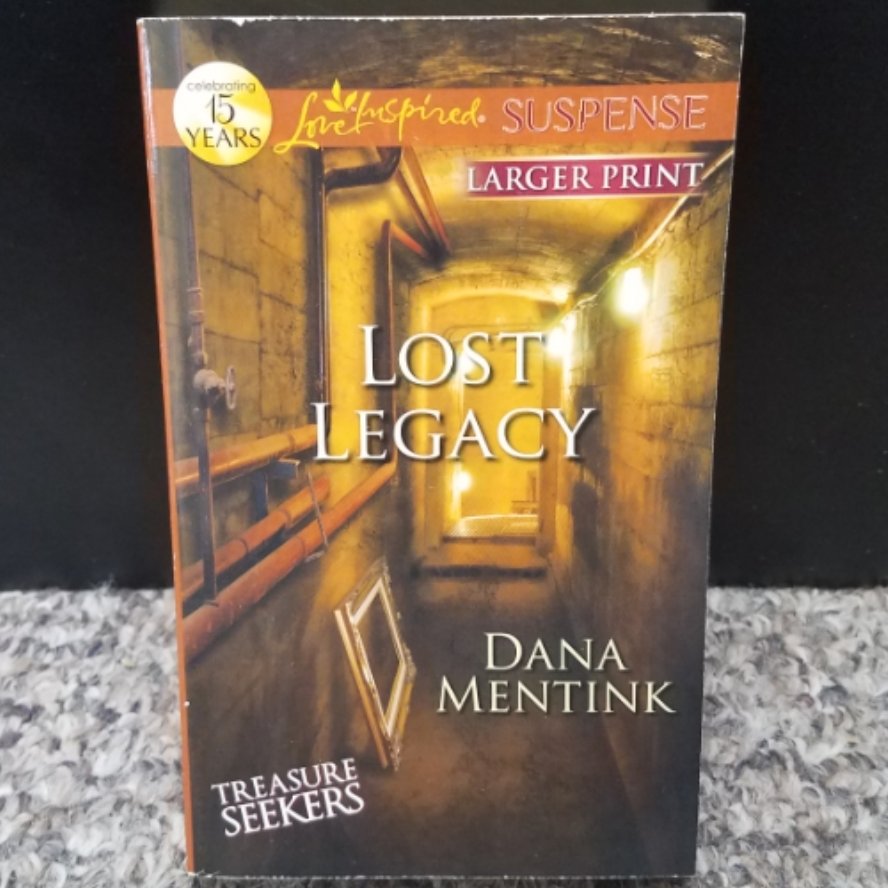 Lost Legacy by Dana Mentink