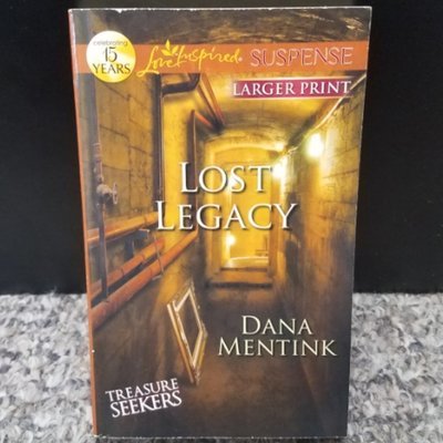 Lost Legacy by Dana Mentink