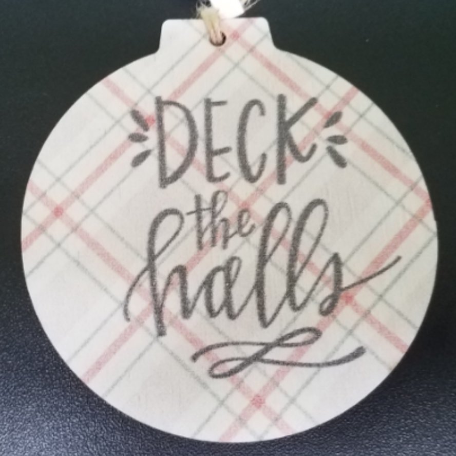 Deck the Hall Wood Ornament