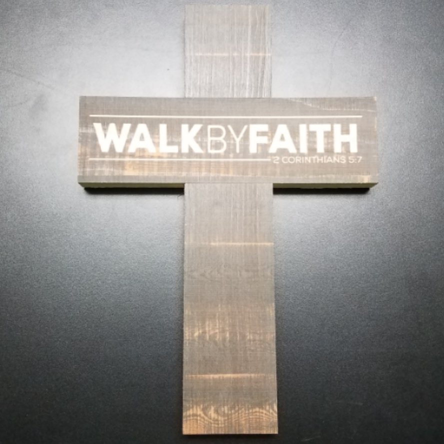 Walk by Faith Cross