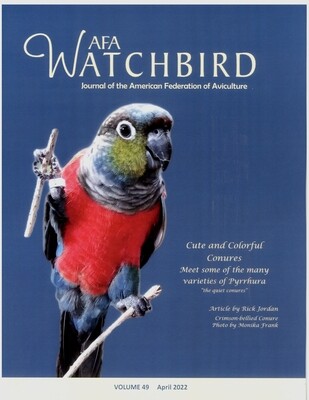 AFA Watchbird Journal Volume 49, April 2022