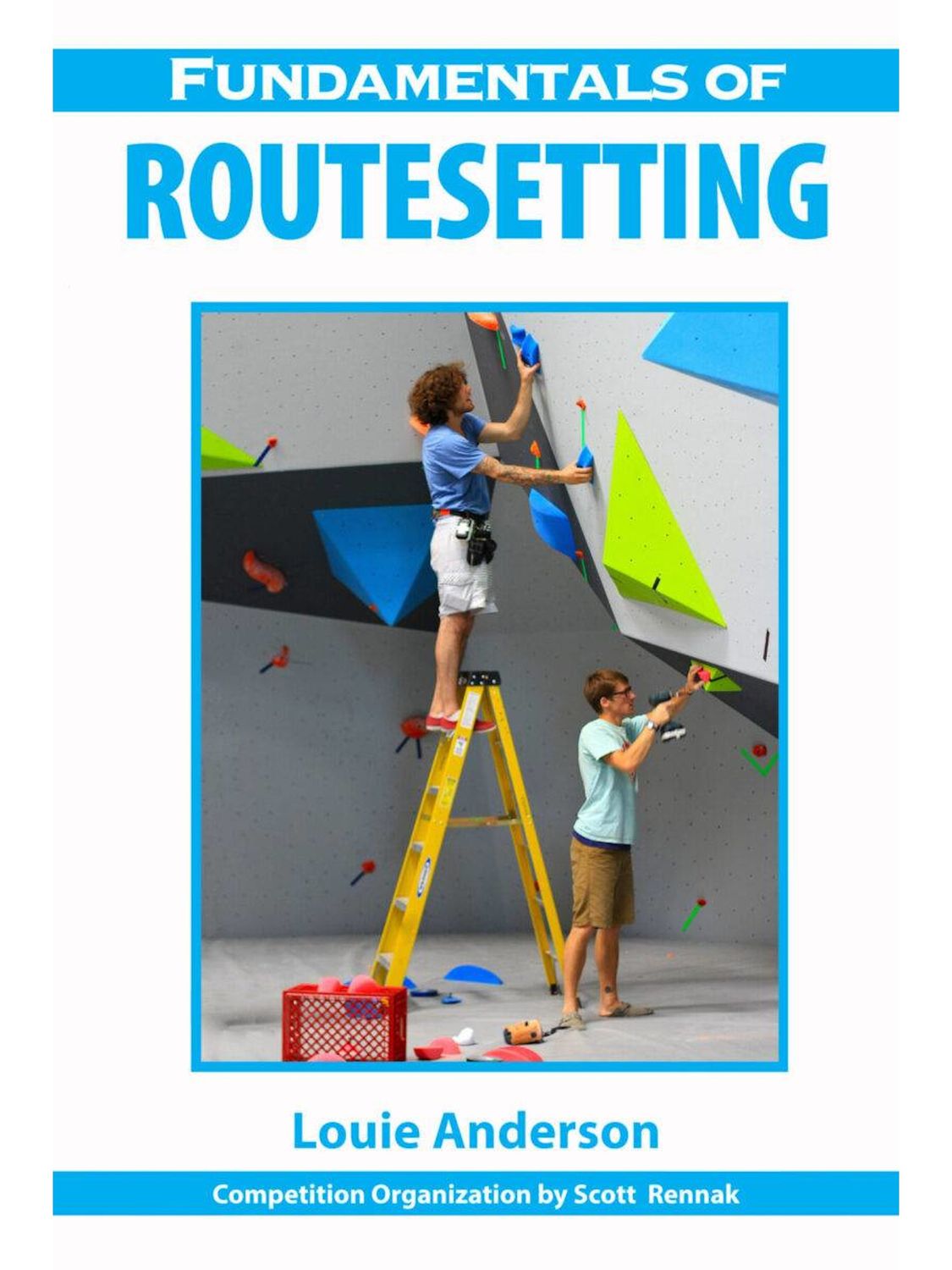 Fundamentals of Routesetting