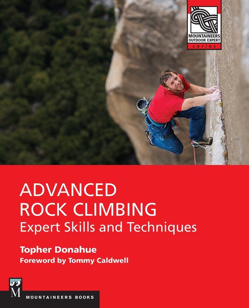 Advanced Rock Climbing - Topher Donahue