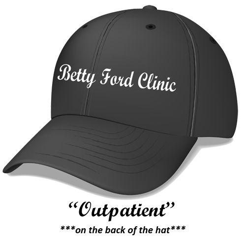 Betty Ford Clinic Hat