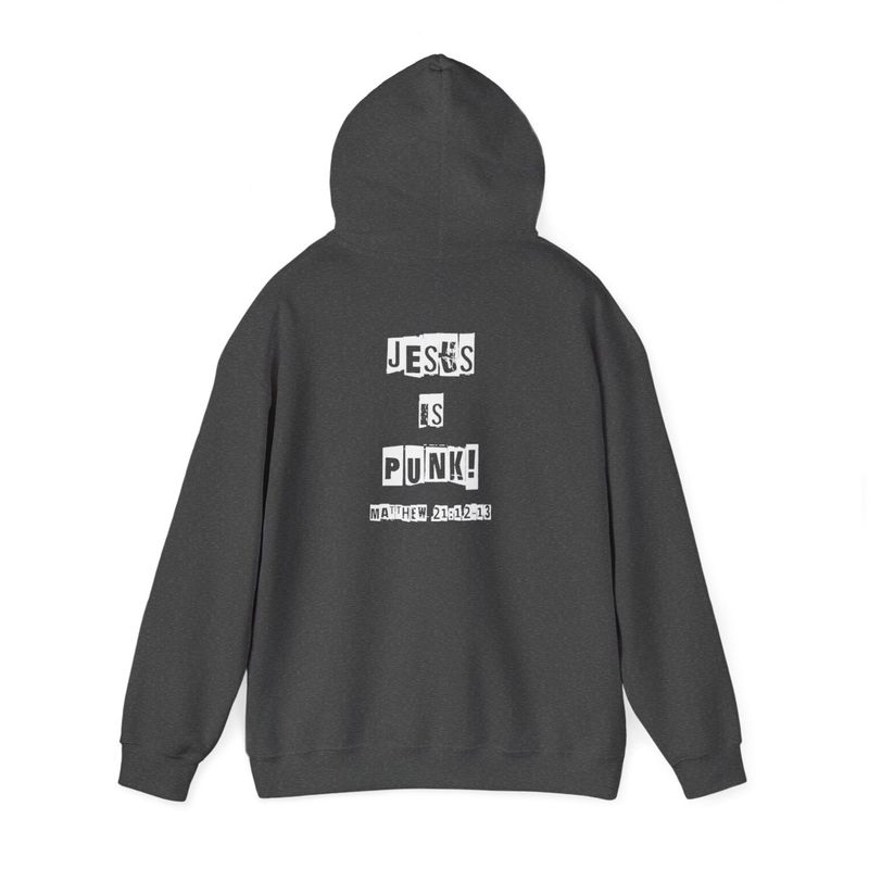 JESUS IS PUNK!  Faith in your face!  Cozy Unisex Hooded Sweatshirt, Perfect gift for your faith rebel!  Gift for him or her.  Jesus is Lord!