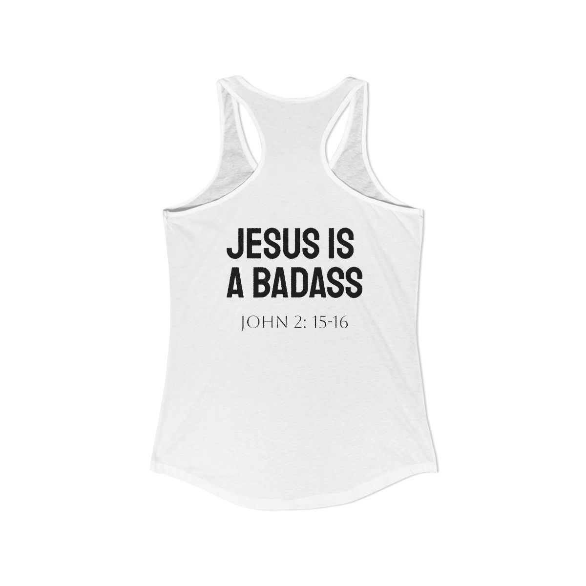 JESUS IS A BADASS Women's Racer Back Tank,  Fitness Warrior, Warrior for Christ, Unapologetically Faithful