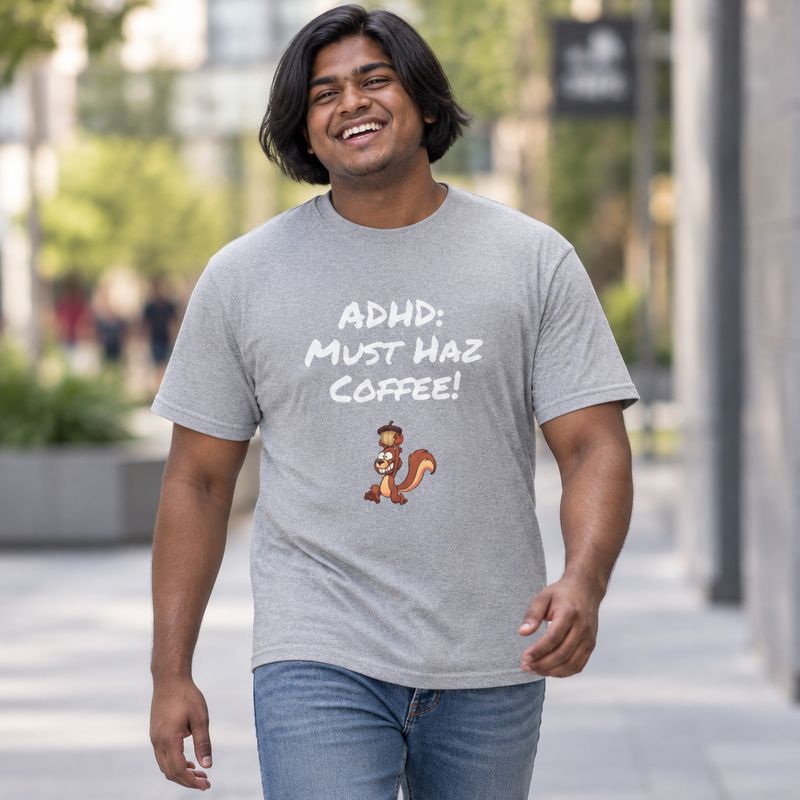ADHD:  Must Haz Coffee Funny Shirt