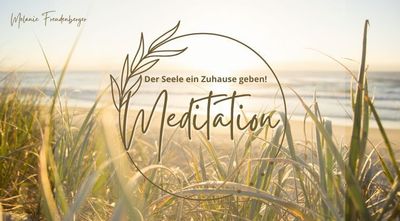 "Der Seele ein Zuhause geben" - Meditation als Audiodownload