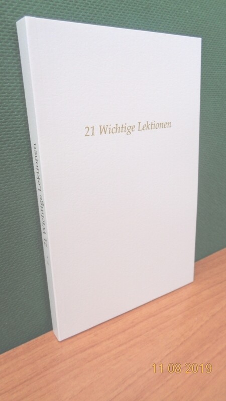21 Wichtige Lektionen, 1.Teil, von Werner Schroeder