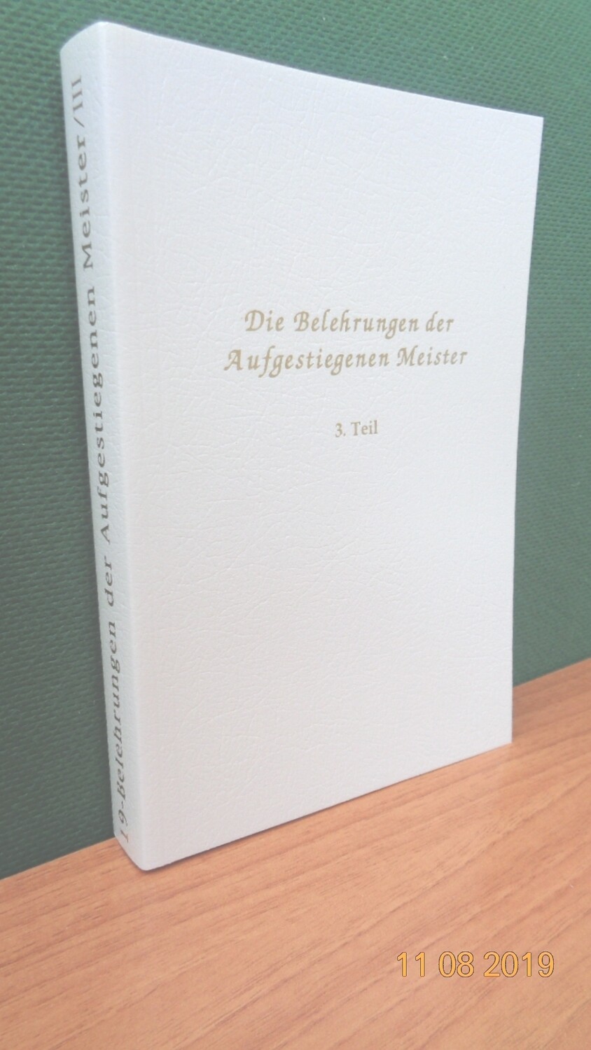 Belehrungen der Aufgestiegenen Meister, Band 3