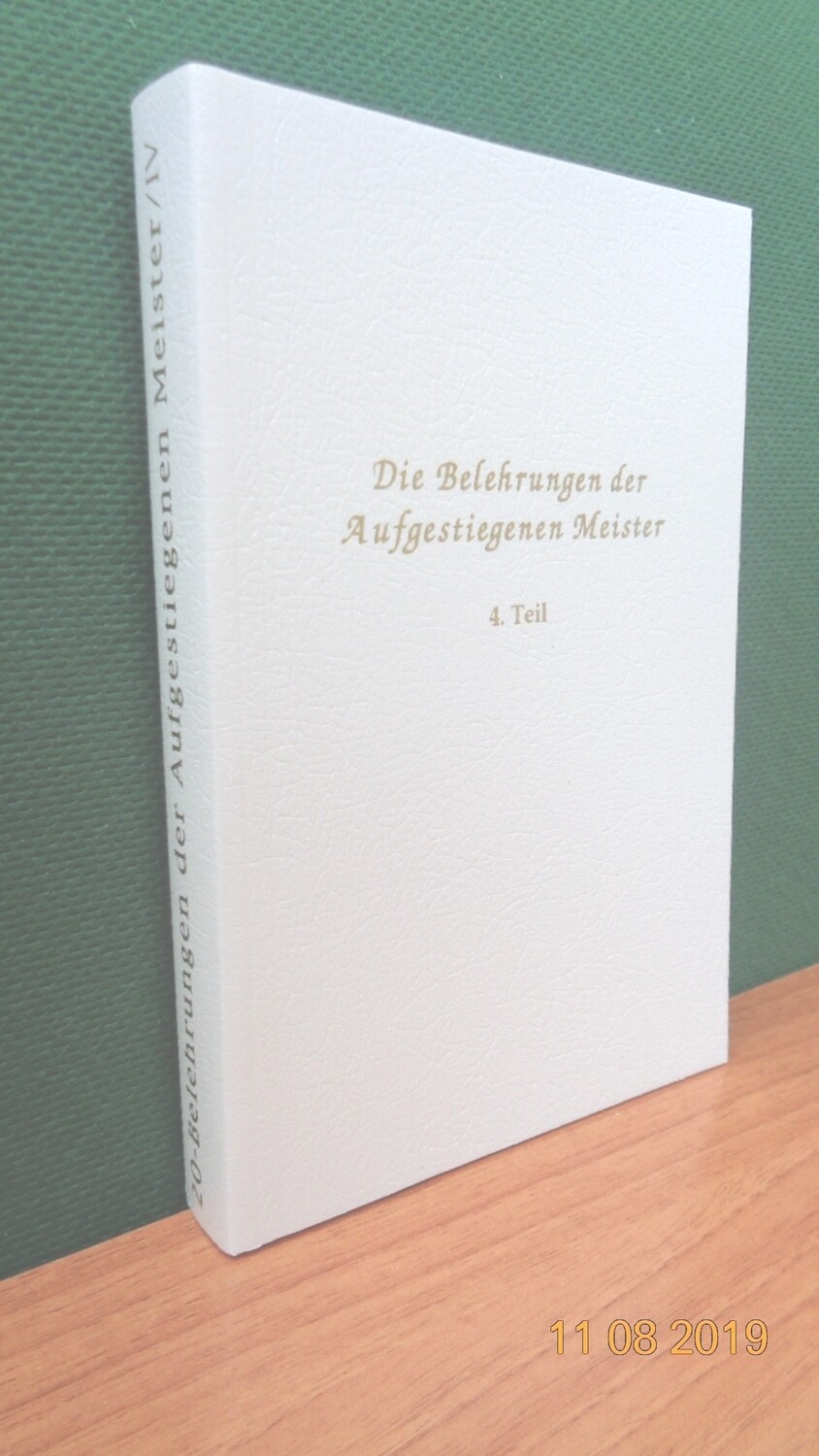 Belehrungen der Aufgestiegenen Meister, Band 4