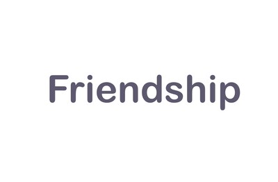 Friendship