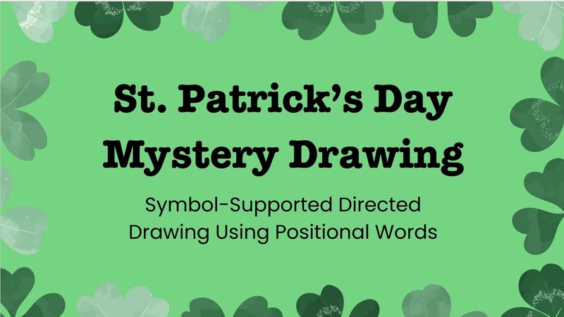 St. Patrick's Day Mystery Drawing with Positional Words