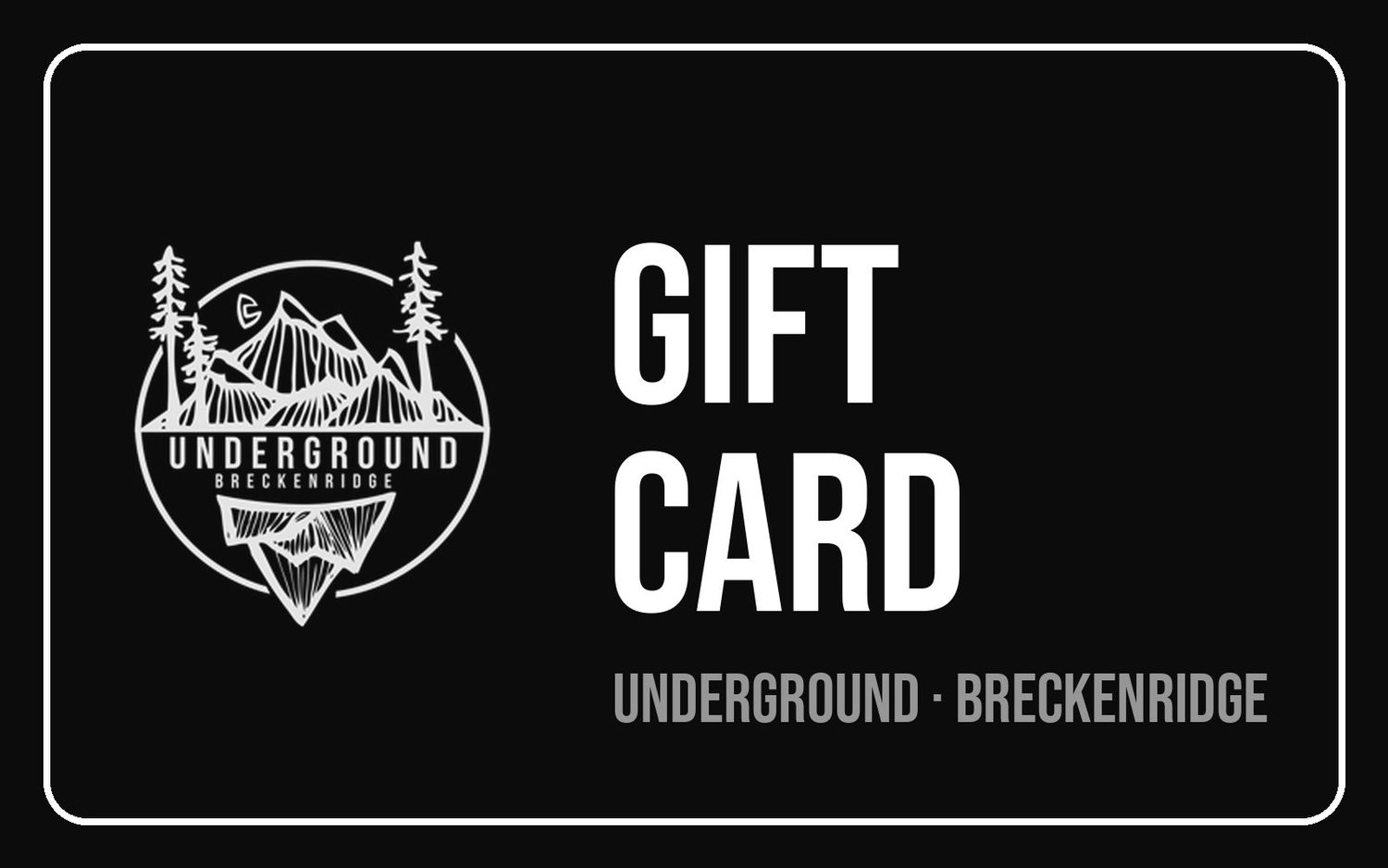 Underground Digital Gift Card