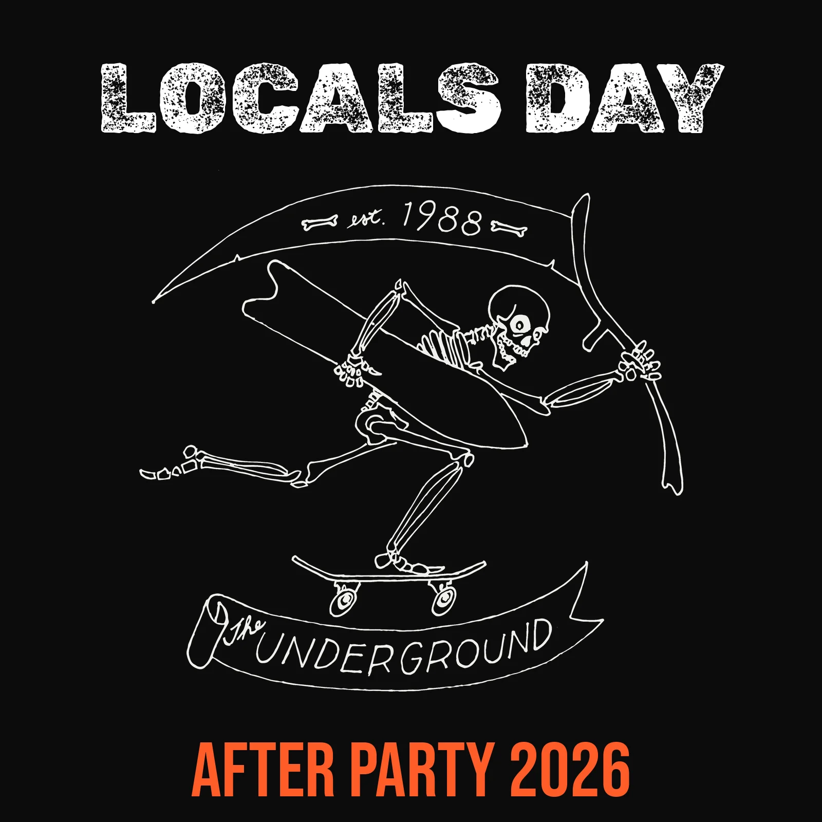 Underground Locals Day After Party 2026 with the Sk8 Skelly