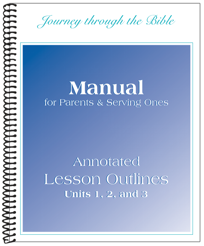 Parent & Serving Ones Manual for Units 1-3