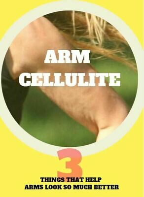 Get Rid of Arm Cellulite