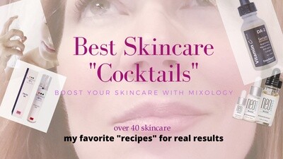 Best Skincare Cocktails (Amp up your skincare)
