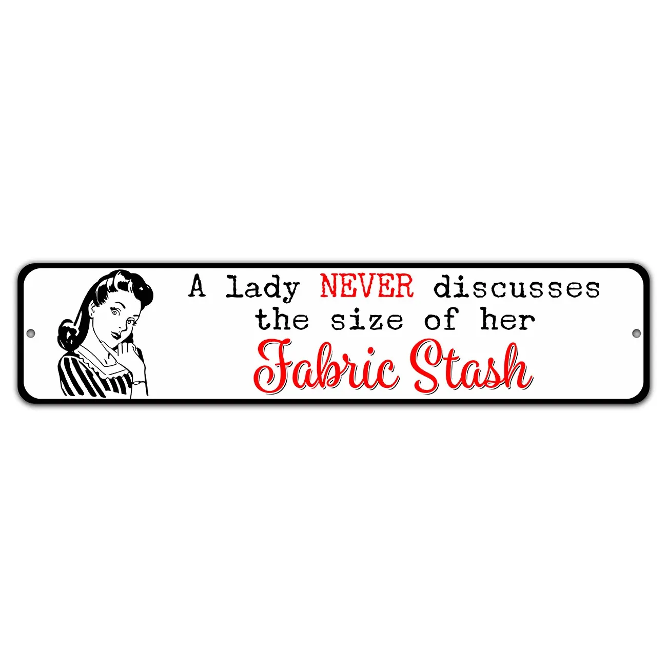 Fabric Stash Metal Sign