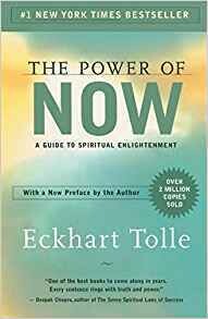 The Power of Now: A Guide to Spiritual Enlightenment Paperback – August 19, 2004  by Eckhart Tolle (Author)