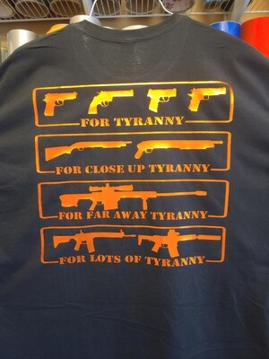 Tyranny T-Shirt