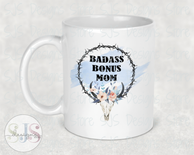 Badass Bonus Mom Coffee Mug