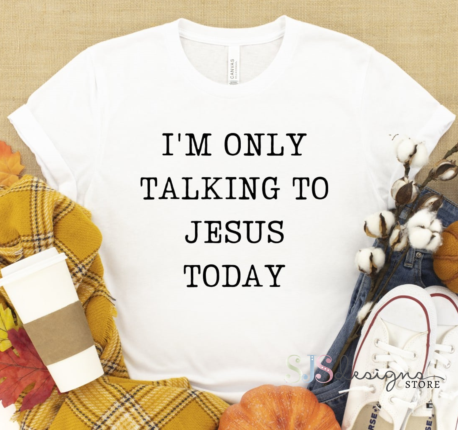 I'm Only Talking to Jesus Today-2 Shirt