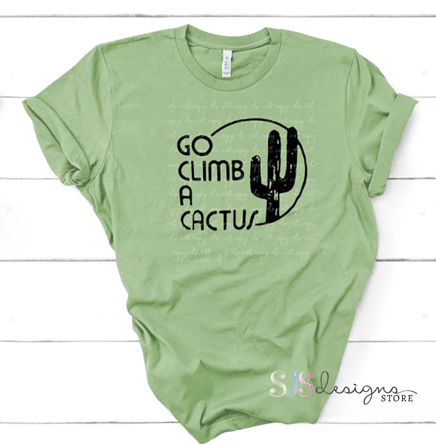 Go Climb a Cactus Shirt