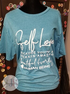 Self Love Shirt - Large RTS