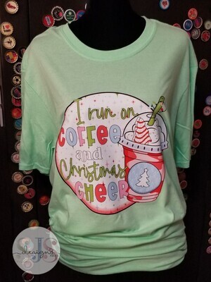 I Run on Coffee and Christmas Cheer Shirt - Large RTS