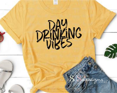 Day Drinking Vibes Shirt