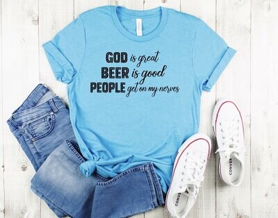 God Beer People Shirt