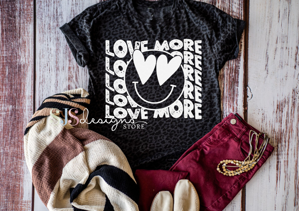 Love More Shirt