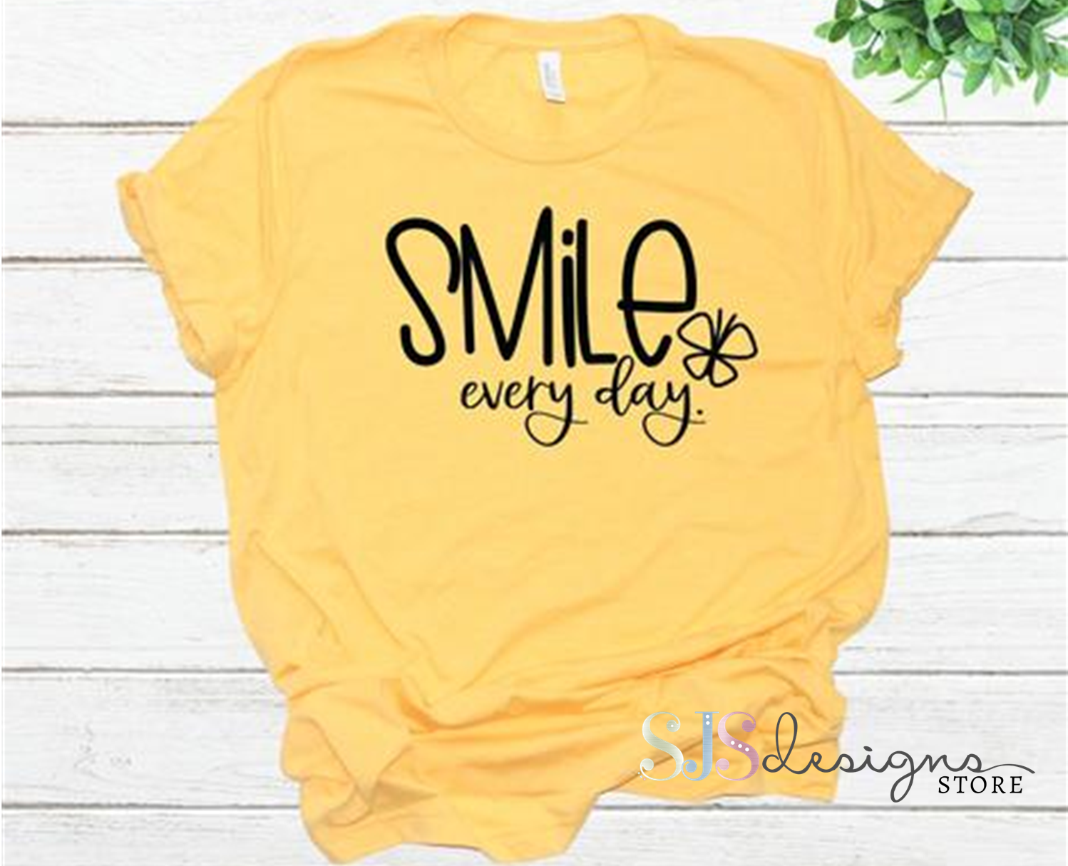Smile Every Day Shirt