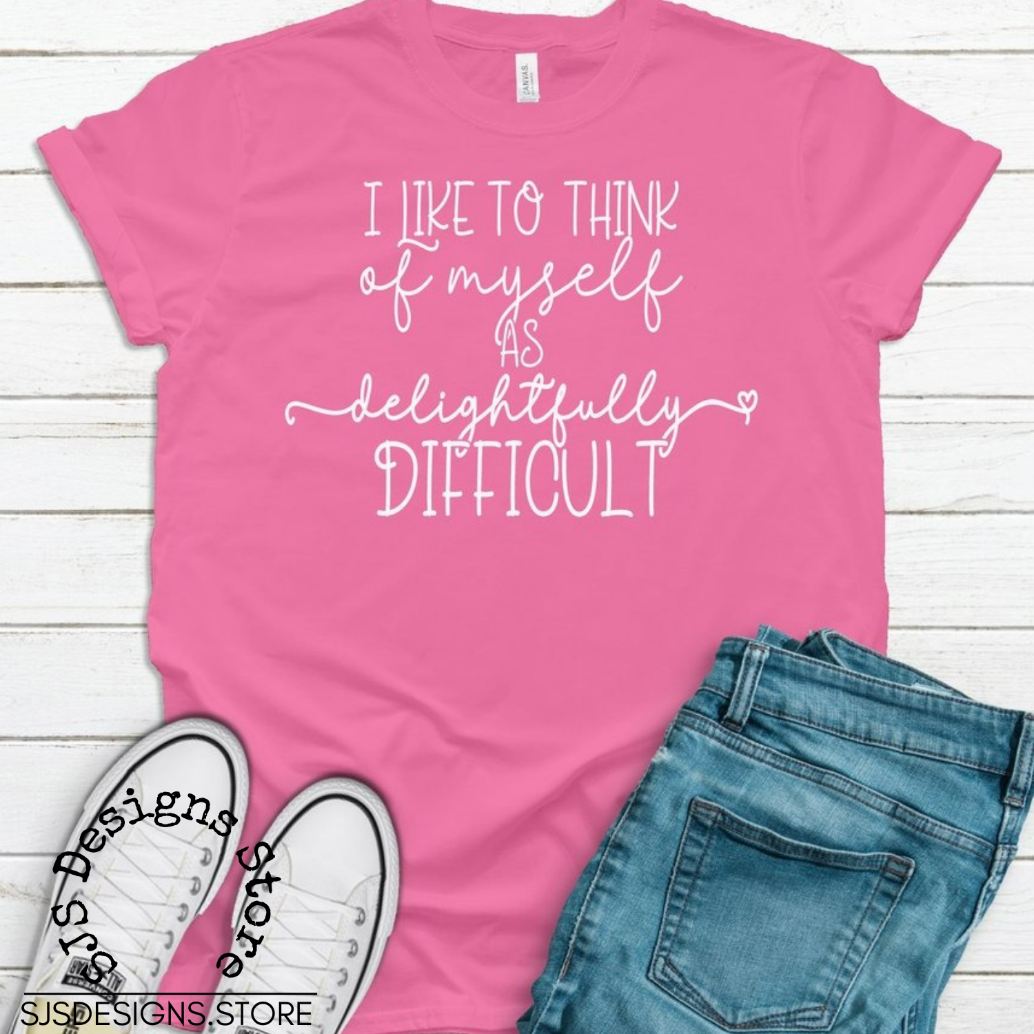 I Like to Think of Myself as Delightfully Difficult Shirt