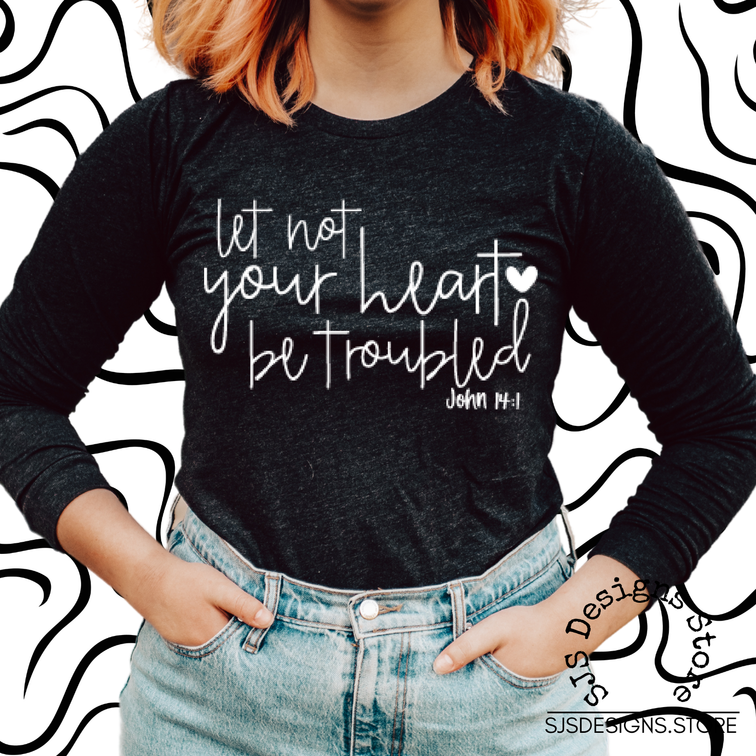 Let Not Your Heart Be Troubled Shirt
