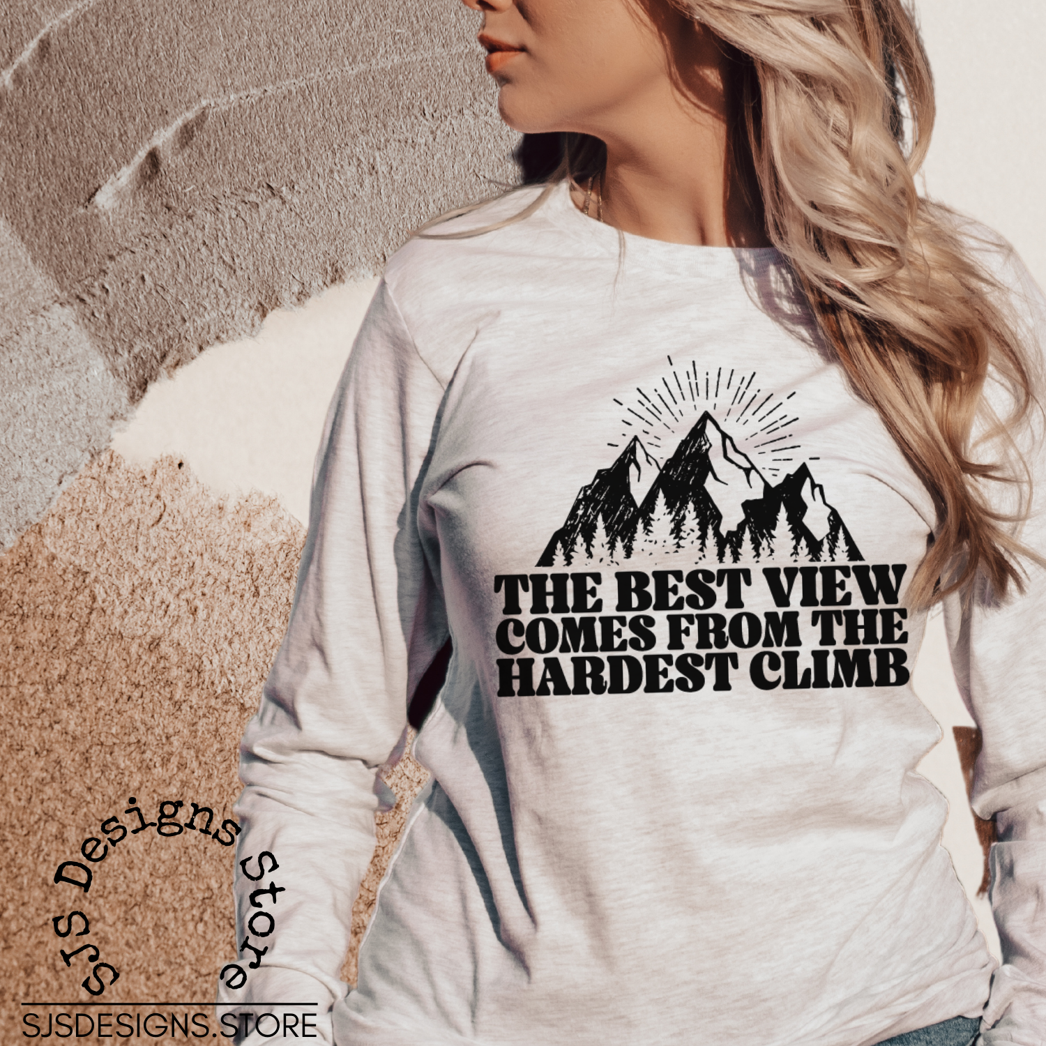 The Best View Comes From the Hardest Climb Shirt