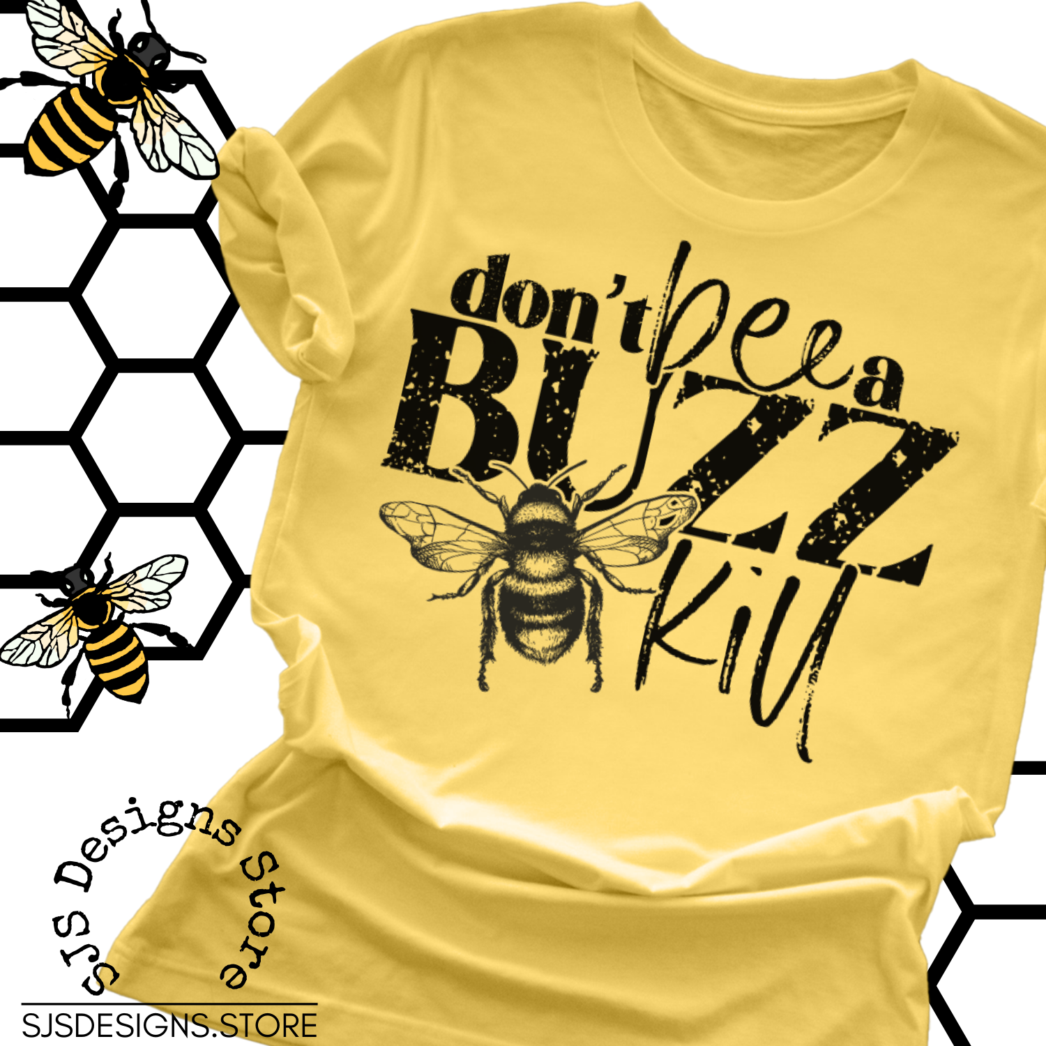 Don't Be a Buzz Kill Shirt