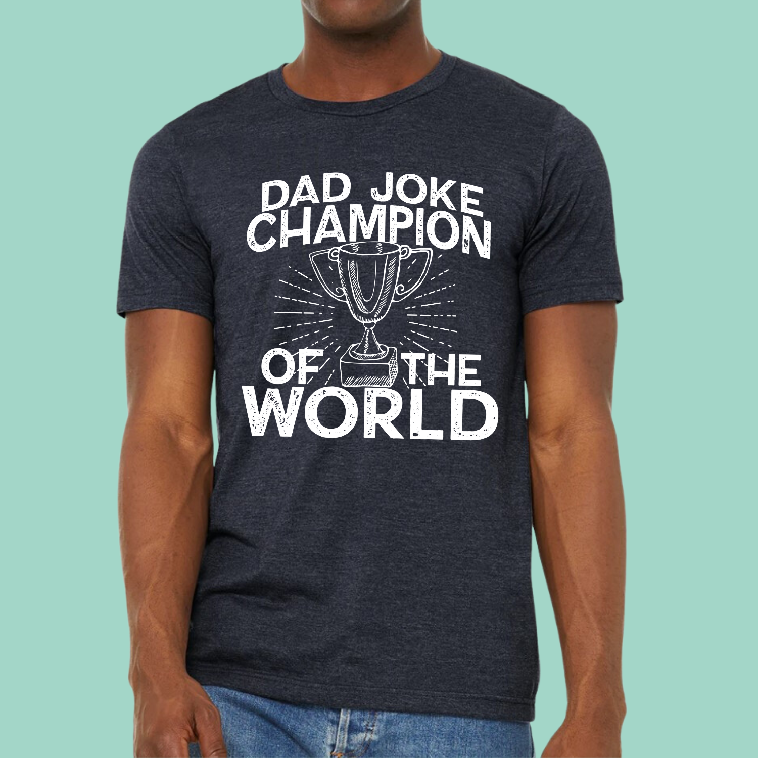 Dad Joke Champion of the World Shirt