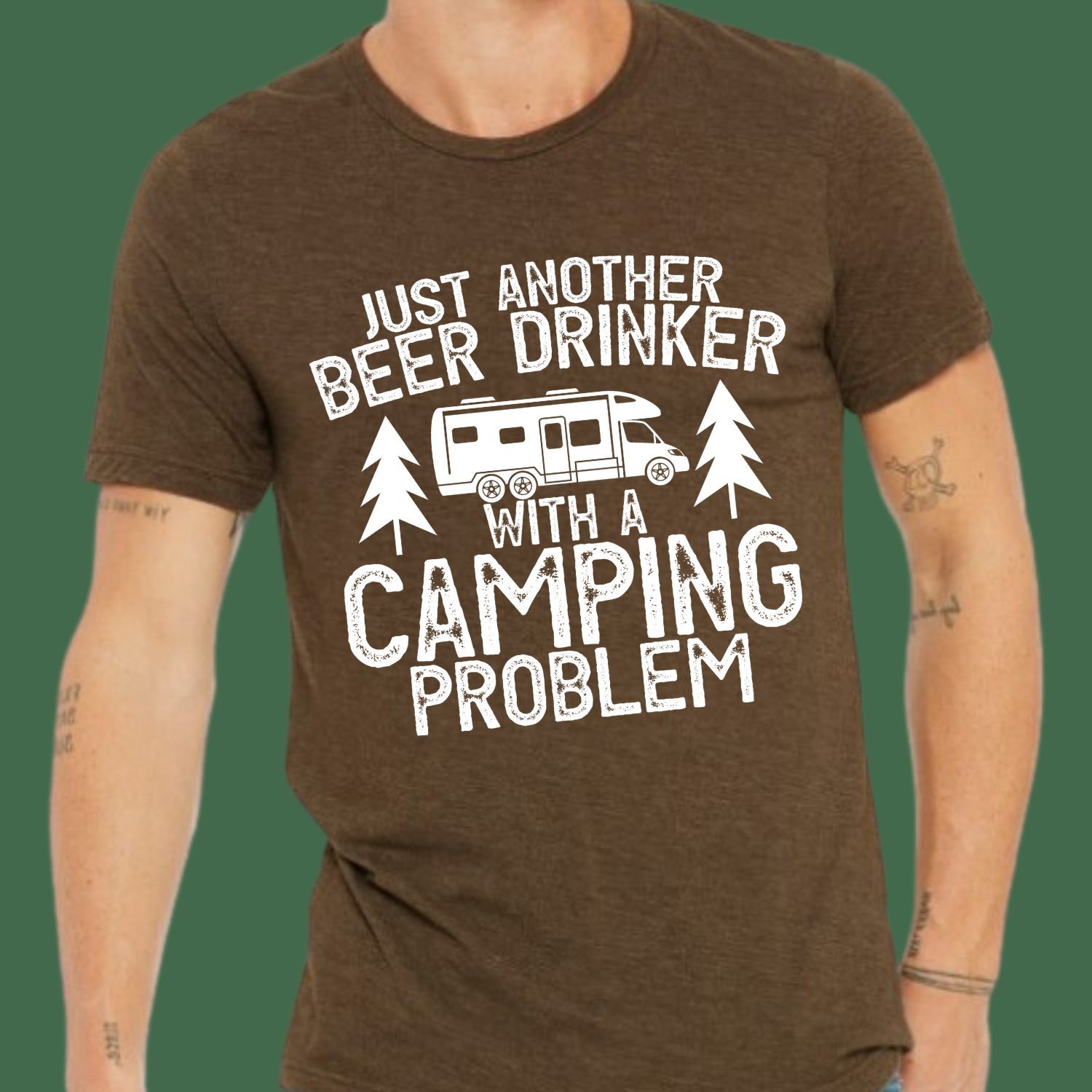 Just Another Beer Drinker with a Camping Problem Shirt