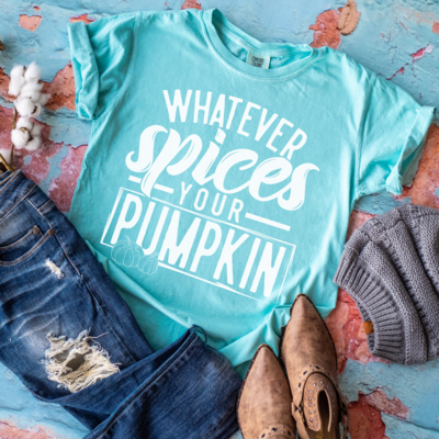 Whatever Spices Your Pumpkin Shirt