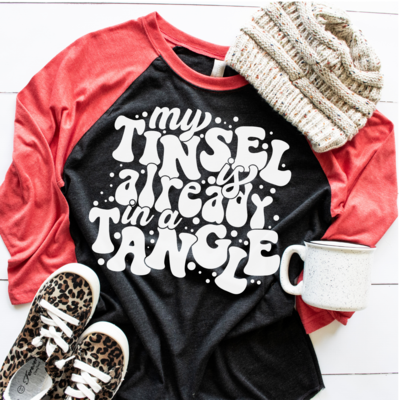 My Tinsel is Already in a Tangle Shirt