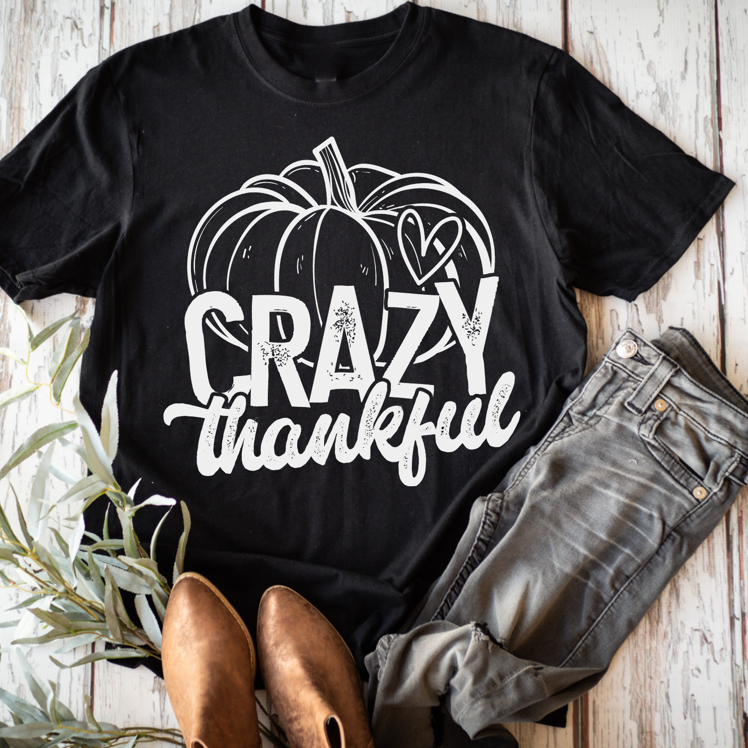 Crazy Thankful Shirt