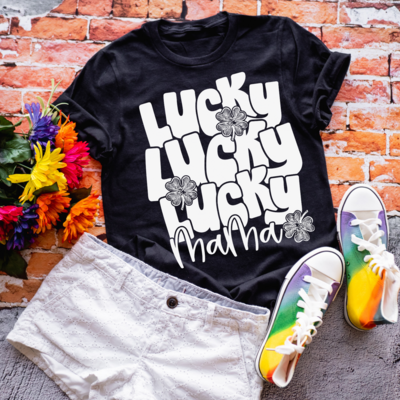 Lucky Lucky Lucky Mama Shirt