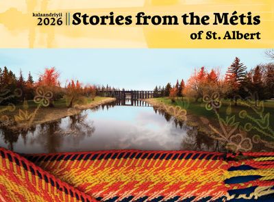 Stories from the Métis of St. Albert Stories from the Métis of St. Albert